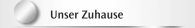 Unser Zuhause